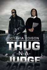 Thug-N-A-Judge af Octavia Edison