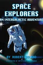 Space Explorers af Robert Solano