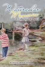 Watercolor Memories af Marion Grace Jeffers