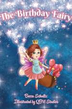 The Birthday Fairy af Becca Schultz