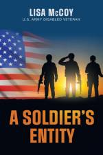 A Soldier's Entity af Lisa McCoy
