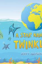 A Star Named Twinkle af Jerry Juergens