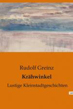 Krähwinkel af Rudolf Greinz