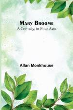 Mary Broome af Allan Monkhouse