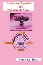 Espionage Agencies and Remarkable Spies af Ratan Lal Basu