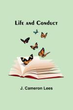 Life and Conduct af J. Cameron Lees