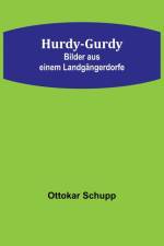 Schupp, O: Hurdy-Gurdy af Ottokar Schupp
