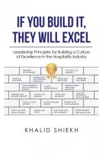 If You Build It, They Will Excel af Khalid Shiekh