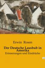 Der Deutsche Lausbub in Amerika af Erwin Rosen