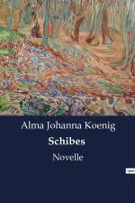 Schibes af Alma Johanna Koenig