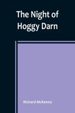 The Night of Hoggy Darn af Richard McKenna