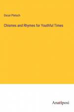 Chismes and Rhymes for Youthful Times