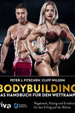 Bodybuilding - Das Handbuch für den Wettkampf af Peter J. Fitschen