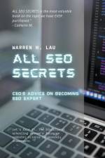 All SEO Secrets af Warren H. Lau
