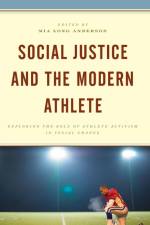 Social Justice and the Modern Athlete af Mia Long Anderson