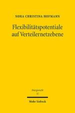Flexibilitätspotentiale auf Verteilernetzebene af Nora Christina Hofmann