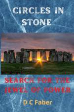 Circles In Stone/Search for the Jewel of Power af David Faber