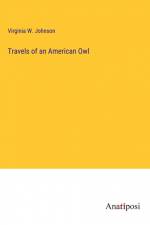 Travels of an American Owl af Virginia W. Johnson