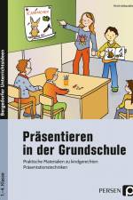 Präsentieren in der Grundschule af Kirstin Jebautzke