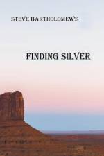 Finding Silver af Steve Bartholomew