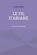 Le fil d'Ariane af Danièle Favari