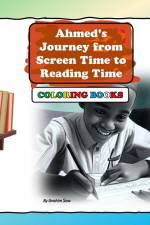 Ahmed's Journey from Screen Time to Reading Time af Ibrahim Sow