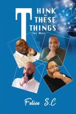 Think On These things for Men af Felice S. C