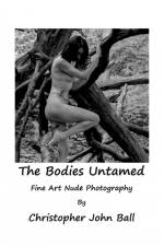 The Bodies Untamed af Christopher John Ball