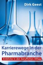 Karrierewege in der Pharmabranche af Dirk Geest