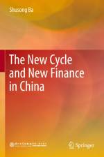 The New Cycle and New Finance in China af Shusong Ba