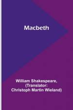 Shakespeare, W: Macbeth af William Shakespeare