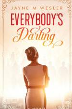 Everybody's Darling af Jayne M Wesler