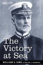 The Victory at Sea af William S. Sims