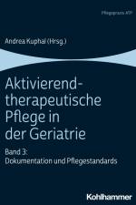 Aktivierend-therapeutische Pflege in der Geriatrie af Andrea Kuphal
