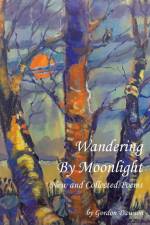 Wandering by Moonlight af Gordon Dawson