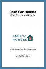 Cash For Houses af Linda Schroder