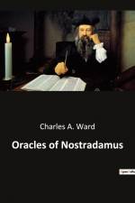 Oracles of Nostradamus af Charles A. Ward
