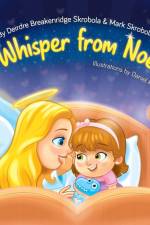 A Whisper From Noelle af Deirdre Breakenridge Skrobola