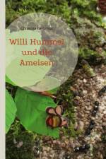 Willi Hummel und die Ameisen af Christina de Groot