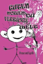 Guten morgen Du verrückte Welt af Diana Wiedra