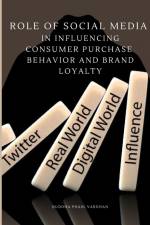 Role of Social Media in Influencing Consumer Purchase Behavior and Brand Loyalty af Buddha Phani Vardhan