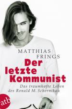 Der letzte Kommunist af Matthias Frings