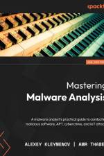 Mastering Malware Analysis - Second Edition af Alexey Kleymenov