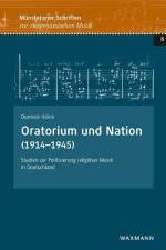 Oratorium und Nation (1914-1945) af Dominik Hoink