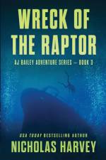 Wreck of the Raptor af Nicholas Harvey