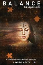 Balance - The New Religion af Aayushi Mehta