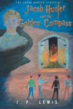 Jacob Hunter and the Golden Compass af J. P. Lewis