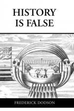 History is False af Frederick Dodson