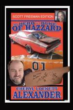 MY HERO IS A DUKE...OF HAZZARD SCOTT FREEMAN EDITION af Cheryl Lockett Alexander