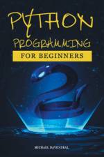 Python Crash Course for Beginners af Michael David Deal